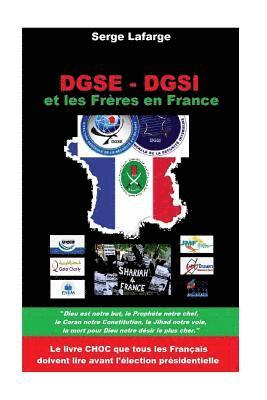 DGSE - DGSi: et les Frères en France 1