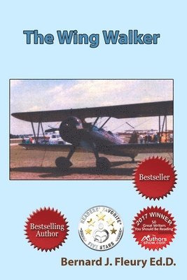 bokomslag The Wing Walker: The Life and Times Of Irene Maude O'Connor Carlberg