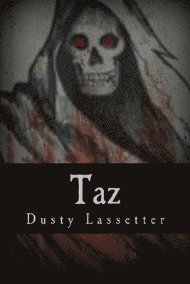 Dusty Lassetter - Taz: Tarnished Souls MC, Häftad