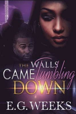 The Walls Came Tumbling Down 1