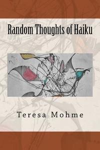 bokomslag Random Thoughts of Haiku