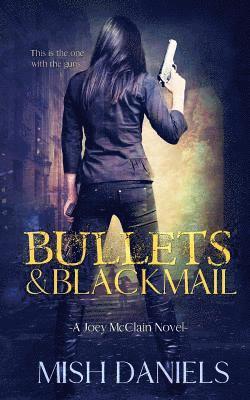 bokomslag Bullets and Blackmail