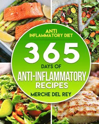 bokomslag Anti-inflammatory Diet: 365 Days Of Anti-Inflammatory Recipes
