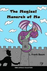 bokomslag The Magical Monarch of Mo