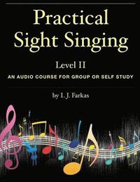 bokomslag Practical Sight Singing, Level 2: An Audio Course for Group or Self Study