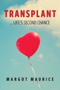 bokomslag Transplant... Life's Second Chance