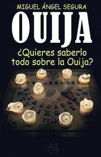bokomslag Ouija: ¿Quieres saberlo todo sobre la Ouija?