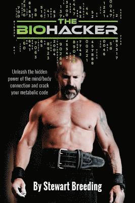 The Biohacker, Häftad