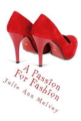 A Passion For Fashion 1