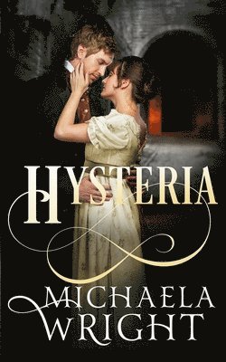 Michaela Wright - Hysteria, Häftad