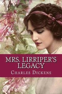 bokomslag Mrs. Lirriper's Legacy