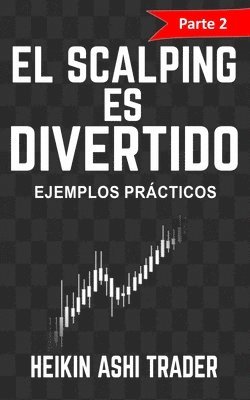 bokomslag ¡El Scalping es Divertido! Parte 2