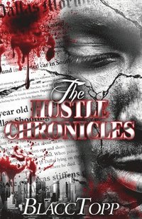 bokomslag The Hustle Chronicles