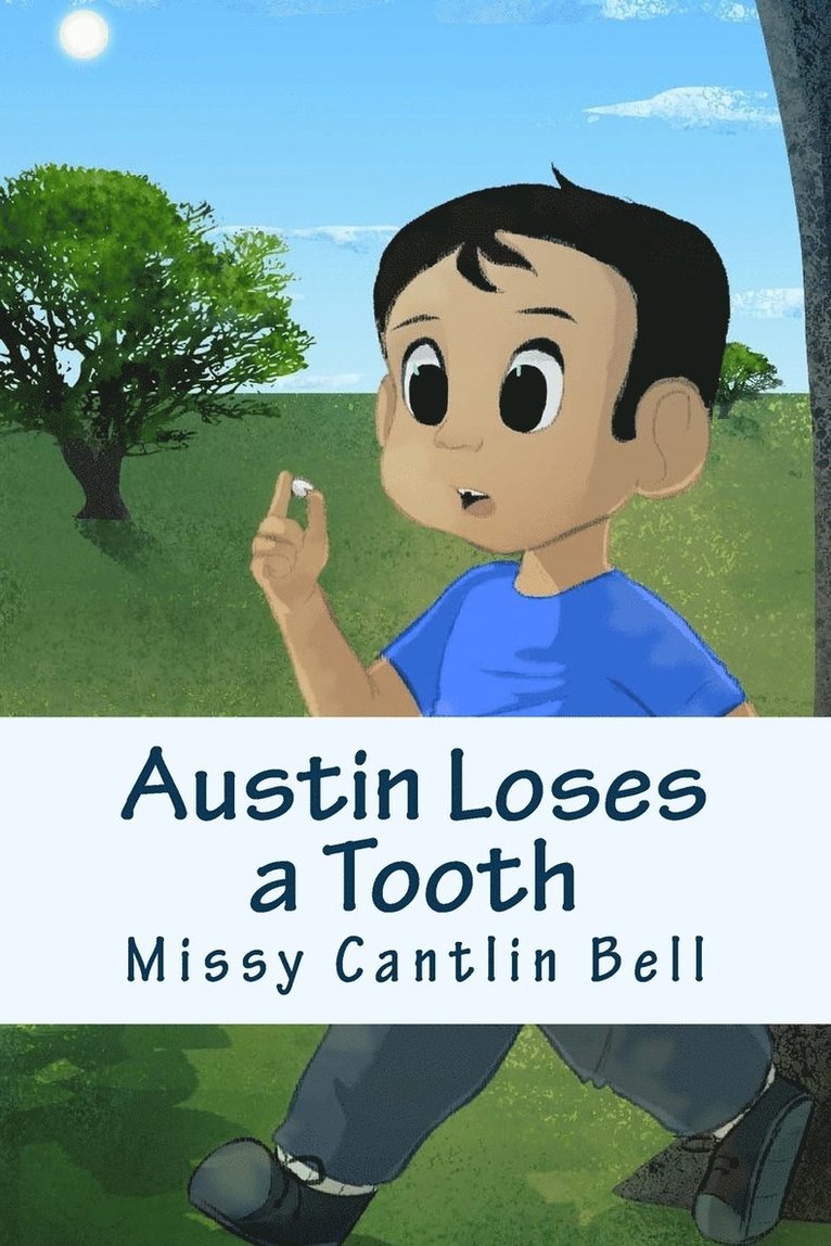 Austin Loses a Tooth 1