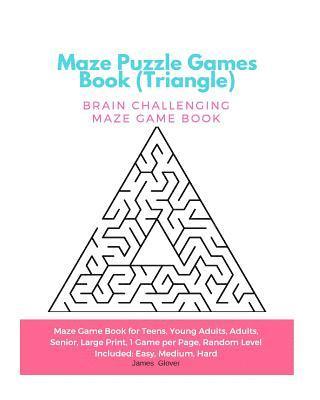 James D Glover, James D. Glover - Maze Puzzle Games Book (Triangle), Häftad