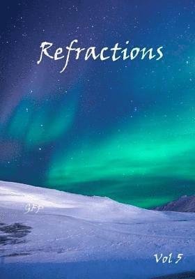 Refractions Vol 5 1