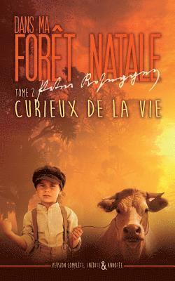 bokomslag Dans ma foret natale: Tome 2: Curieux de la vie