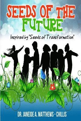 Seeds Of The Future 1