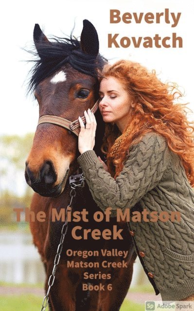 The Mist of Matson Creek 1