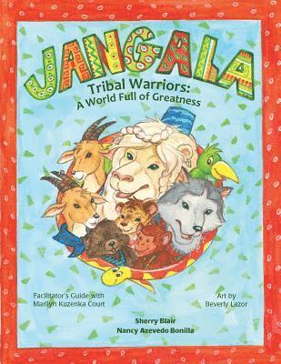 Jangala Tribal Warriors: A World Full of Greatness 1