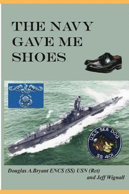 Navy Gave Me Shoes 1