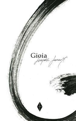 Gioia: Parte I 1