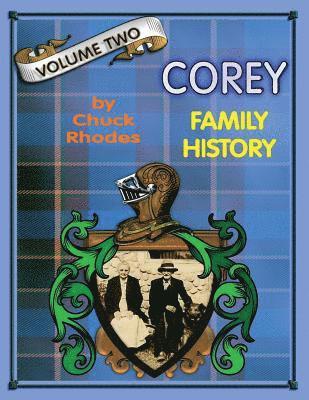 bokomslag Corey Family History Vol. Two: Generations Ten - Fourteen