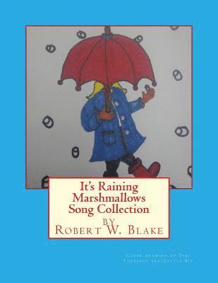 It's Raining Marshmallows Song Collection 1
