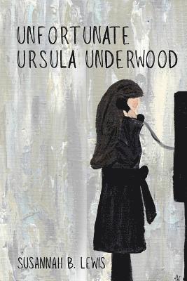 bokomslag Unfortunate Ursula Underwood