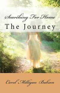 bokomslag Searching For Home: The Journey
