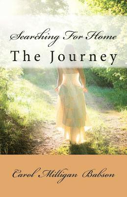 bokomslag Searching For Home: The Journey
