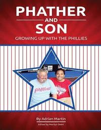 bokomslag Phather and Son: Growing Up With the Phillies
