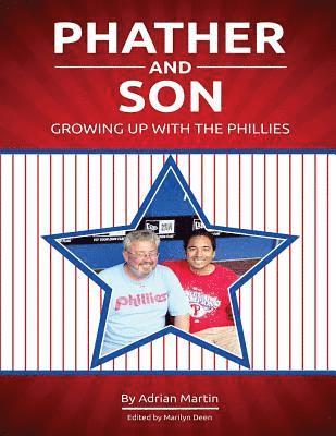 Phather and Son: Growing Up With the Phillies 1