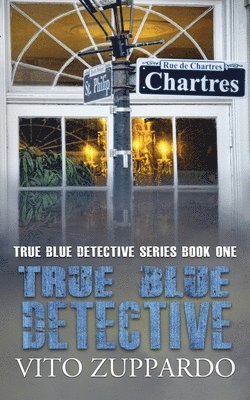 bokomslag True Blue Detective