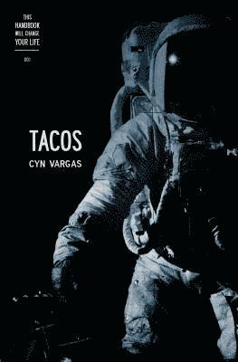 Cyn Vargas - This Handbook Will Change Your Life 001 - TACOS, Häftad. Tillgänglighet: Lägg i varukorg