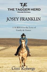 bokomslag The Tagger Herd: Josey Franklin: Josey Franklin