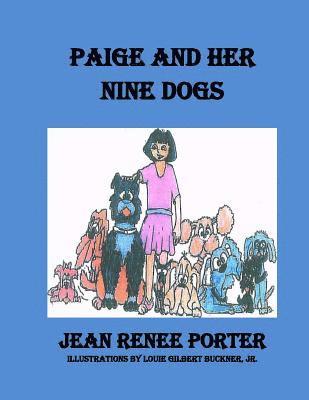 Paige and Her Nine Dogs 1