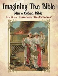 bokomslag Imagining The Bible - Leviticus, Numbers, Deuteronomy: Mar-e Cohen Bible