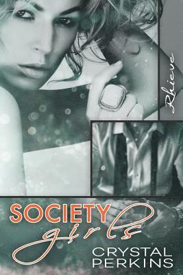 Society Girls: Rhieve 1