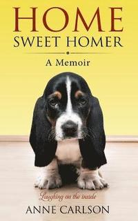 bokomslag Home Sweet Homer: A Basset Hound's View