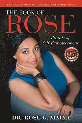 bokomslag The Book of Rose: Rituals of Self - Empowerment