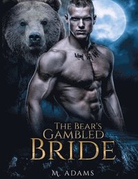 bokomslag A Bear's Gambled Bride