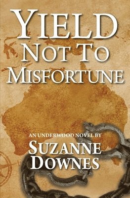 Yield Not to Misfortune