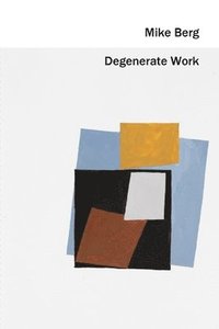 bokomslag Degenerate Work