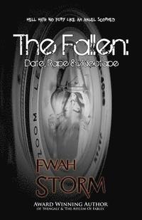 bokomslag The Fallen: Date, Rape & Videotape