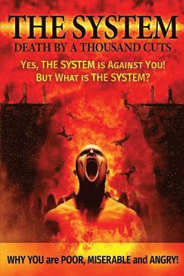 bokomslag The System: Death by a Thousand Cuts