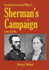 bokomslag Eyewitnesses to General William T. Sherman's Campaign in the Civil War