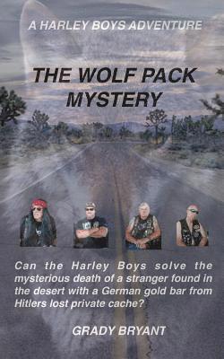 The Wolfpack Mystery: A body is found on the Indian Reservation of the San Andres Mountains with a German Swastika marked gold bar. The Harl 1