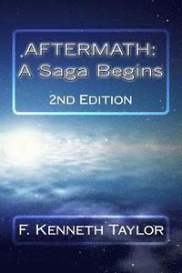 bokomslag Aftermath: A Saga Begins: : 2nd Edition