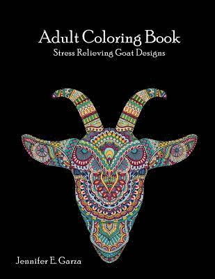 Goats Adult Coloring Book: Stress Relieving Goat Designs 1